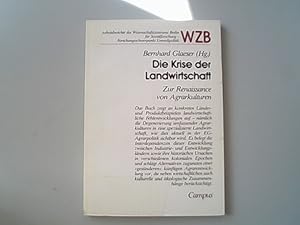 Bild des Verkufers fr Die Krise der Landwirtschaft. Zur Renaissance von Agrarkulturen zum Verkauf von Antiquariat Bookfarm