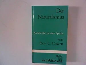 Bild des Verkufers fr Der Naturalismus : Kommentar zu einer Epoche. zum Verkauf von ANTIQUARIAT FRDEBUCH Inh.Michael Simon