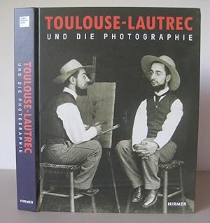 Toulouse-Lautrec: Und Die Photographie. Mu&#776;nchen: Hirmer; Bern: Kunstmuseum, 2015.