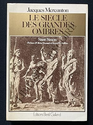 Imagen del vendedor de LE SIECLE DES GRANDES OMBRES-I-SAINT SIMON a la venta por Yves Grgoire