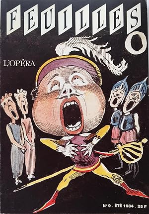FEUILLES, N° 9, été 1984, L?Opéra