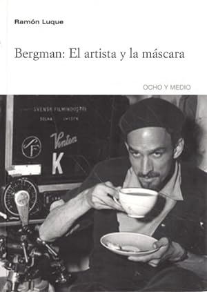 Imagen del vendedor de Bergman: El artista y la mscara a la venta por Librera Cajn Desastre