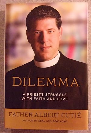 Seller image for Dilemma: A Priest's Struggle with Faith and Love for sale by Book Nook