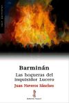 Seller image for Barminn: Las hogueras del inquisidor Lucero for sale by AG Library