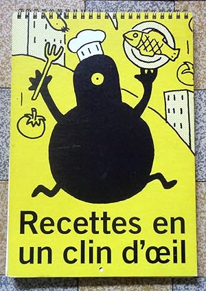 Recettes en un clin d'oeil : recettes réunies et présentées par René Fracheboud et la Bibliothèqu...