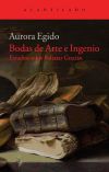 Imagen del vendedor de Bodas de Arte e Ingenio: Estudios sobre Baltasar Gracin a la venta por Agapea Libros
