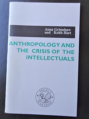 Immagine del venditore per ANTHROPOLOGY AND THE CRISIS OF THE INTELLECTUALS venduto da Douglas Books