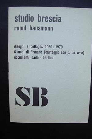 Imagen del vendedor de Raoul Hausmann - Disegni e collages 1960-1970 a la venta por Le Livre  Venir