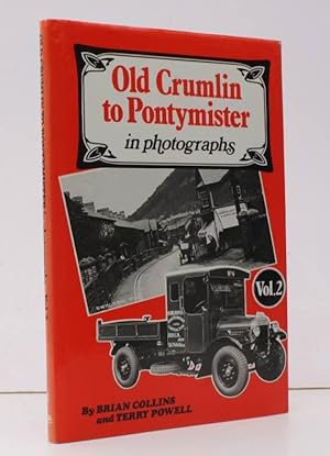 Seller image for Old Crumlin to Pontyminster in Photographs. Volume Two. Foreword by Councillor J H A Roberts. NEAR FINE COPY IN DUSTWRAPPER for sale by Island Books
