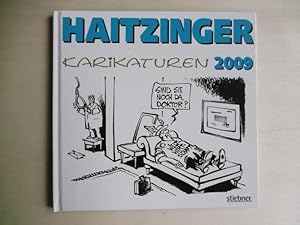 Politische Karikaturen 2009: von Horst Haitzinger. (Eine Auswahl aus den Jahren 2008/2009).