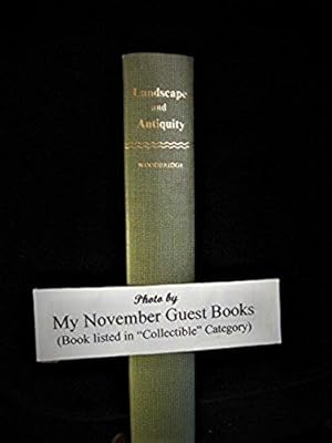 Image du vendeur pour Landscape and Antiquity: Aspects of English Culture at Stourhead, 1718-1838 mis en vente par My November Guest Books