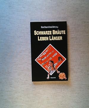 Seller image for Schwarze Brute leben lnger for sale by ANTIQUARIAT Franke BRUDDENBOOKS