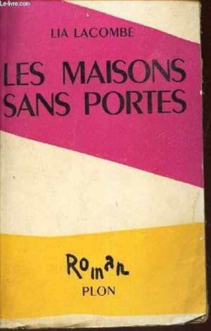 Bild des Verkufers fr LES MAISONS SANS PORTES. zum Verkauf von Le-Livre