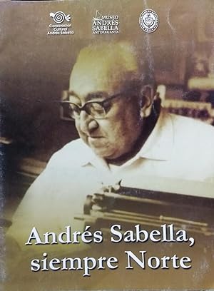 Andrés Sabella, siempre Norte