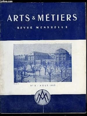 Seller image for ARTS ET METIERS N 8 - Tombola au profit de l'oeuvre de nos orphelins, Grenoble attend les ingnieurs de France, Congrs de Grenoble : rapport de M. Claude Ventre, Une innovation lgislative en matire de brevets d'invention par Jacques Isor for sale by Le-Livre