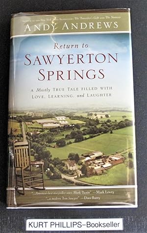 Return to Sawyerton Springs: A Mostly True Tale Filled with Love, Learning, and Laughter (Signed ...