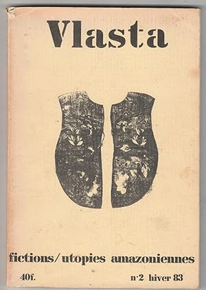 Seller image for Vlasta n. 2 hiver 83 - Fictions/utopies amazoniennes for sale by Biblioteca de Babel