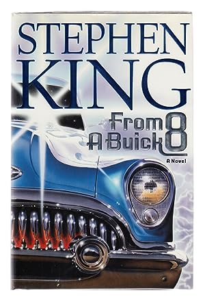 Seller image for From a Buick 8: A Novel [Beckett Certified Signed First Edition] for sale by The BiblioFile