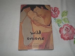 Imagen del vendedor de Wild Onions: A Novel a la venta por SkylarkerBooks