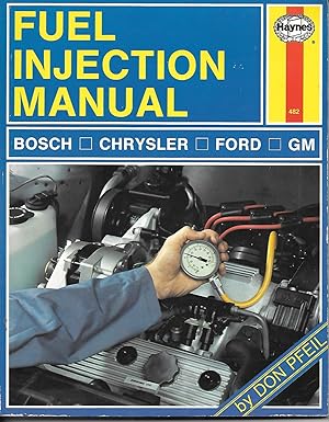 Seller image for Fuel Injection Manual Bosch, Chrysler, Ford, GM for sale by Ye Old Bookworm