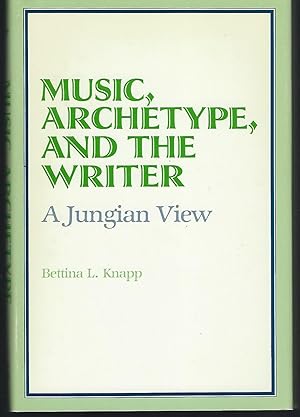 Music, Archetype, and the Writer: A Jungian View