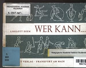Seller image for Wer kann." Beispiele einer Bewegungserziehung in den ersten Schuljahren; for sale by books4less (Versandantiquariat Petra Gros GmbH & Co. KG)