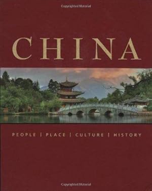 China: People Place Culture History