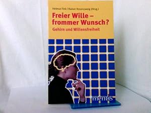 Bild des Verkufers fr Freier Wille - frommer Wunsch?: Gehirn und Willensfreiheit zum Verkauf von ABC Versand e.K.