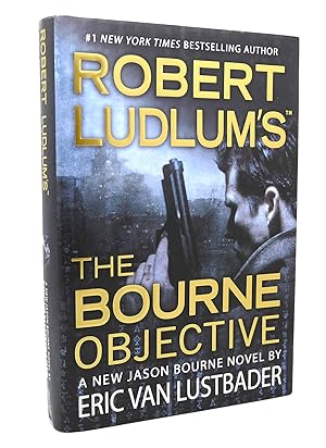 Seller image for ROBERT LUDLUM'S THE BOURNE OBJECTIVE (JASON BOURNE) for sale by Rare Book Cellar