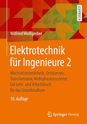 Imagen del vendedor de Elektrotechnik fr Ingenieure 2 a la venta por BuchWeltWeit Ludwig Meier e.K.