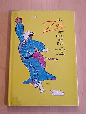 Image du vendeur pour The Zen of Base and Ball mis en vente par Bradley Ross Books