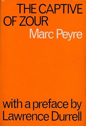 Immagine del venditore per The Captive of Zour With a Preface by Lawrence Durrell venduto da Good Books In The Woods
