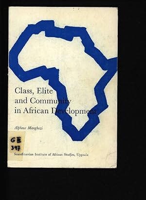 Seller image for Class, elite and community in African development. for sale by Antiquariat Bookfarm
