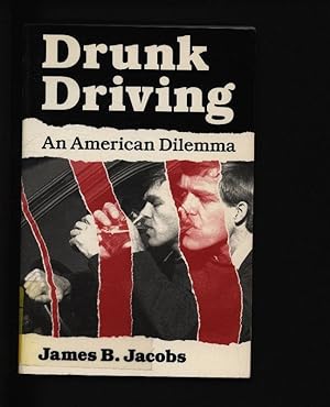 Seller image for Drunk driving. An American dilemma for sale by Antiquariat Bookfarm