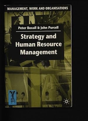 Bild des Verkufers fr Strategy and human resource management. (Management, work and organisations) zum Verkauf von Antiquariat Bookfarm