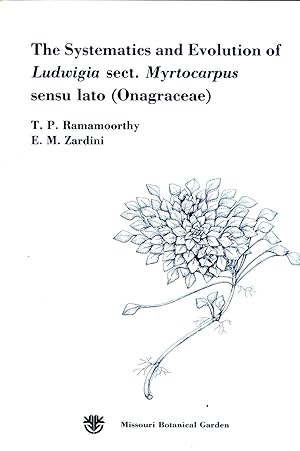 Immagine del venditore per The Systematics and Evolution of Ludwigia sect. Mytocarpus sensu lato (Onagraceae) (Monographs in Systematic Botany, 19) venduto da Masalai Press