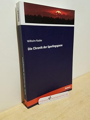 Seller image for Die Chronik der Sperlingsgasse for sale by Roland Antiquariat UG haftungsbeschrnkt