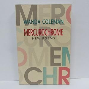 MERCUROCHROME: NEW POEMS