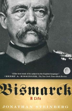 Seller image for Bismarck : A Life for sale by GreatBookPrices