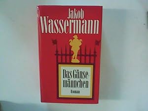 Imagen del vendedor de Das Gnsemnnchen - Roman Mit einem Nachwort von Fritz Martini. a la venta por ANTIQUARIAT FRDEBUCH Inh.Michael Simon