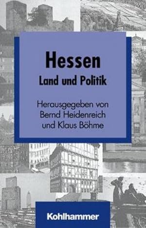 Bild des Verkufers fr Hessen. Land und Politik zum Verkauf von unifachbuch e.K.