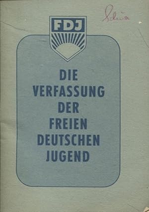 Bild des Verkufers fr Die Verfassung der Freien Deutschen Jugend zum Verkauf von Flgel & Sohn GmbH