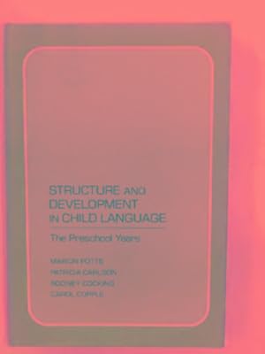 Seller image for Structure and development in child language: the preschool years for sale by Cotswold Internet Books