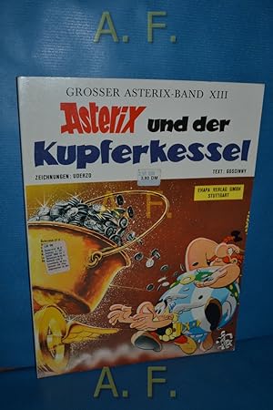 Bild des Verkufers fr Asterix und der Kupferkessel / DM 3,50 / Groer Asterix-Band XIII (13) zum Verkauf von Antiquarische Fundgrube e.U.