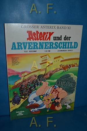Bild des Verkufers fr Asterix und der Arvernerschild / DM 3,50 / Groer Asterix Band XI (11) zum Verkauf von Antiquarische Fundgrube e.U.