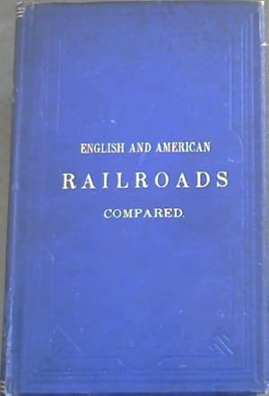 Bild des Verkufers fr English and American Railroads Compared zum Verkauf von Chapter 1