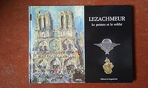 Seller image for Lezachmeur - Le peintre et le soldat for sale by Librairie de la Garenne