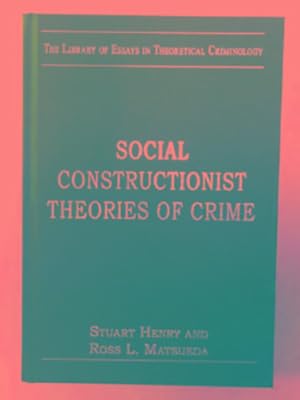 Immagine del venditore per Social constructionist theories of crime venduto da Cotswold Internet Books