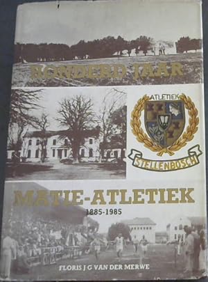 Honderd Jaar Matie-Atletiek