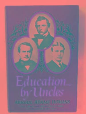 Image du vendeur pour Education by uncles mis en vente par Cotswold Internet Books